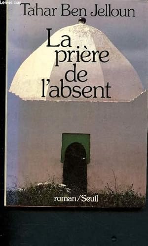 Imagen del vendedor de La prire de l'absent a la venta por Le-Livre