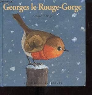 Imagen del vendedor de Georges le rouge-gorge a la venta por Le-Livre