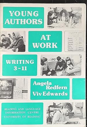 Bild des Verkufers fr Young Authors at Work Writing 3-11 zum Verkauf von Shore Books