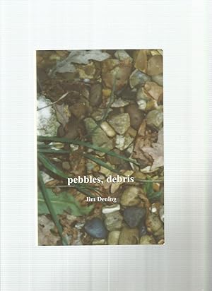Image du vendeur pour PEBBLES, DEBRIS and Other Poems mis en vente par Books for Amnesty, Malvern