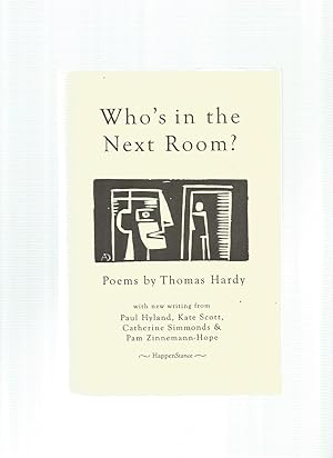 Imagen del vendedor de WHO'S IN THE NEXT ROOM? Poems By Thomas Hardy a la venta por Books for Amnesty, Malvern