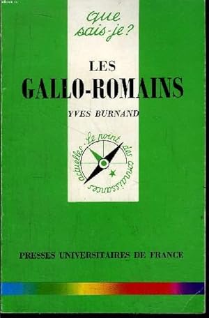 Bild des Verkufers fr Que sais-je? N 314 Les Gallo-Romains zum Verkauf von Le-Livre