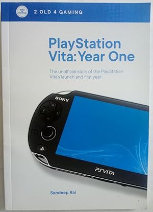 Seller image for Playstation Vita: Year One. The unofficial story of the PlayStation Vita's launch and first year for sale by Librera Ofisierra