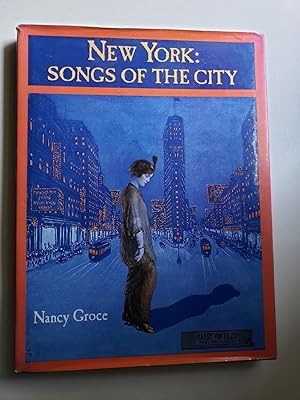 Imagen del vendedor de New York: Songs of the City a la venta por WellRead Books A.B.A.A.