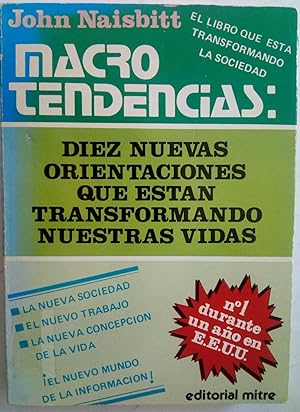 Imagen del vendedor de Macrotendencias: diez nuevas orientaciones que estn transformando nuestras vidas a la venta por Librera Ofisierra