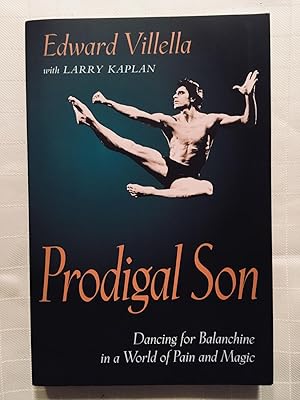 Immagine del venditore per Prodigal Son: Dancing for Balanchine in a World of Pain and Magic [SIGNED] venduto da Vero Beach Books