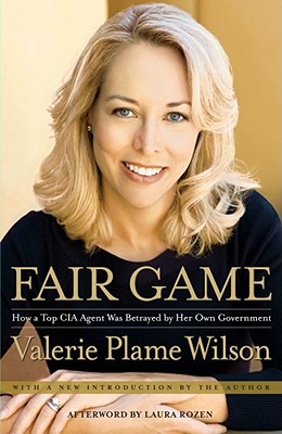 Bild des Verkufers fr Fair Game: How a Top Spy Was Betrayed by Her Own Government (Paperback or Softback) zum Verkauf von BargainBookStores