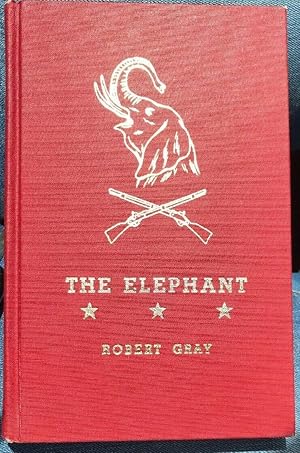 Seller image for THE ELEPHANT (A Novel of the Civil War) -- AUTOGRAPHED for sale by R. J.  Books