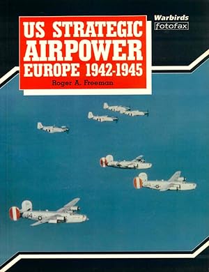 Bild des Verkufers fr U.S. Strategic Airpower: Europe 1942-1945 zum Verkauf von Kenneth Mallory Bookseller ABAA