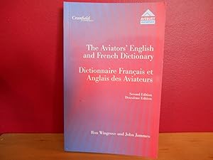 Immagine del venditore per The Aviator's English & French Dictionary; Dictionnaire francais et anglais des aviateurs venduto da La Bouquinerie  Dd