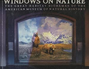 Immagine del venditore per Windows on Nature: The Great Habitat Dioramas of the American Museum of Natural History venduto da CorgiPack