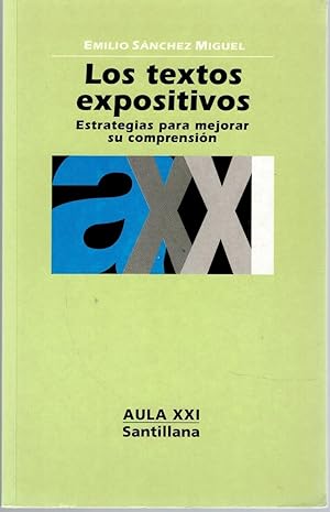Seller image for LOS TEXTOS EXPOSITIVOS. ESTRATEGIAS PAR MEJORAR SU COMPRENSIN. for sale by Librera Dilogo