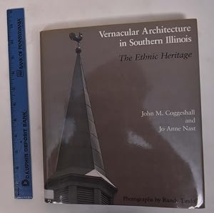 Seller image for Vernacular Architecture in Southern Illinois: The Ethnic Heritage for sale by Mullen Books, ABAA