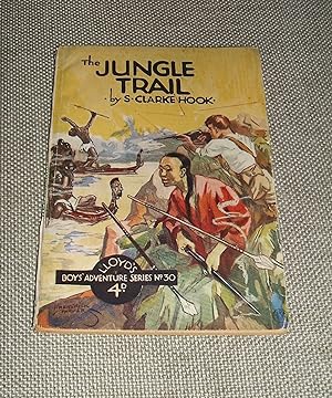 The Jungle Trail Lloyd's Boy's Adventure Series # 30