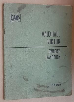 Image du vendeur pour Series FB Vauxhall Victor Operation & Maintenance Instructions (Owner's Handbook) T.S. 542/4 mis en vente par Nigel Smith Books