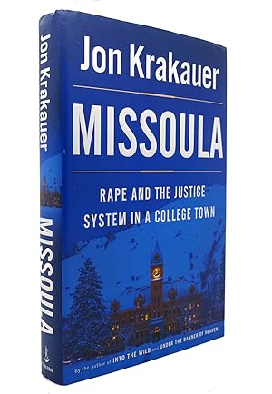 Seller image for MISSOULA Rape and the Justice System in a College Town for sale by Rare Book Cellar
