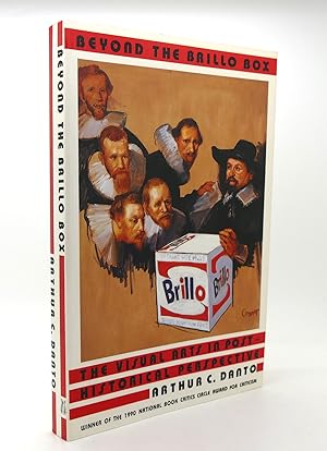 Imagen del vendedor de BEYOND THE BRILLO BOX The Visual Arts in Post-Historical Perspective a la venta por Rare Book Cellar