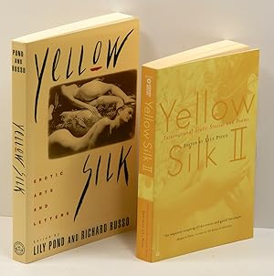 Seller image for YELLOW SILK: EROTIC ARTS AND LETTERS; Together with YELLOW SILK II: INTERNATIONAL EROTIC STORIES AND POEMS for sale by Quill & Brush, member ABAA