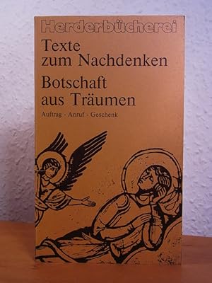 Imagen del vendedor de Botschaft aus Trumen. Auftrag - Anruf - Geschenk. Fnf Traumerzhlungen aus der Weltliteratur a la venta por Antiquariat Weber