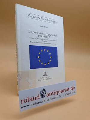 Imagen del vendedor de Die Dimension des Dynamischen im Seinsbegriff : Versuch, das Whiteheadsche Wirklichkeitsverstndnis fr einen dynamisch bestimmten Seinsbegriff auszuwerten / Lorenz Moser / Europische Hochschulschriften / Reihe 20 / Philosophie ; Bd. 13 a la venta por Roland Antiquariat UG haftungsbeschrnkt