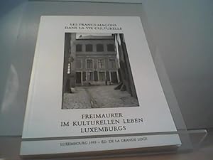 Imagen del vendedor de FREIMAURER IM KULTURELLEN LEBEN LUXEMBURGS Quellenkundliche Arbeit Nr. 34 der Forschungsloge Quatuor Coronati Nr. 808, a la venta por Eichhorn GmbH