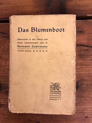 Das Blumenboot: Schauspiel in vier Akten und einem Zwischenspiel