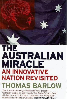 Seller image for The Australian Miracle: An Innovative Nation Revisited for sale by Marlowes Books and Music