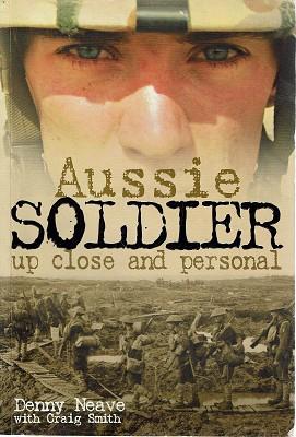 Seller image for Aussie Soldier Up Close and Personal for sale by Marlowes Books and Music