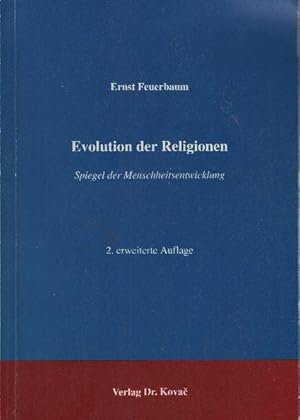 Bild des Verkufers fr Evolution der Religionen: Spiegel der Menschheitsentwicklung zum Verkauf von bcher-stapel