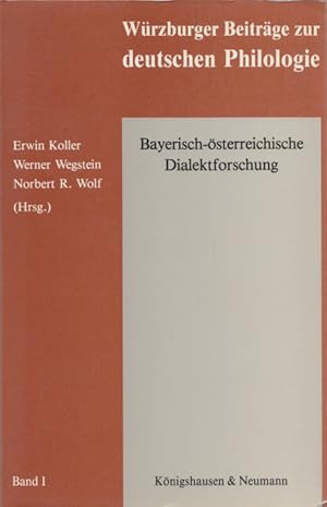 Bayerisch-österreichische Dialektforschung: Würzburger Arbeitstagung 1986. Unter Mitarb. v. Regin...