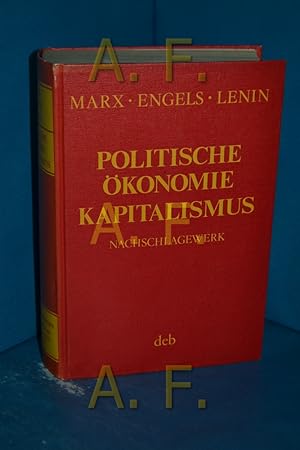 Bild des Verkufers fr Zur politischen konomie des Kapitalismus : ein Nachschlagewerk Marx-Engels-Lenin. Hrsg. von Robert Katzenstein , Heinrich Peter zum Verkauf von Antiquarische Fundgrube e.U.