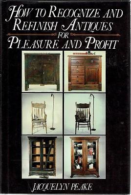 Imagen del vendedor de How To Recognize And Refinish Antiques For Pleasure And Profit a la venta por Marlowes Books and Music
