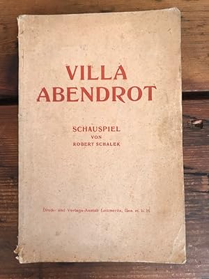 Villa Abendrot: Schauspiel in drei Aufzügen