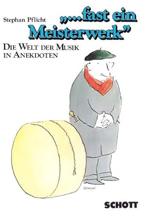 Seller image for fast ein Meisterwerk : d. Welt d. Musik in Anekdoten , e. heitere Musik-Soziologie. for sale by Versandantiquariat Felix Mcke