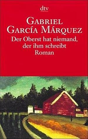 Bild des Verkufers fr Der Oberst hat niemand, der ihm schreibt zum Verkauf von Versandantiquariat Felix Mcke