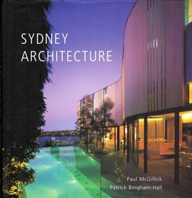 Seller image for Sydney Architecture. Photography by P. Bingham-Hall. for sale by Berkelouw Rare Books