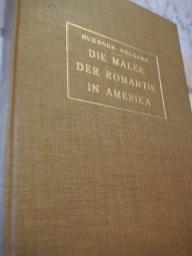 Seller image for Die Maler der Romantik in Amerika for sale by Alte Bcherwelt