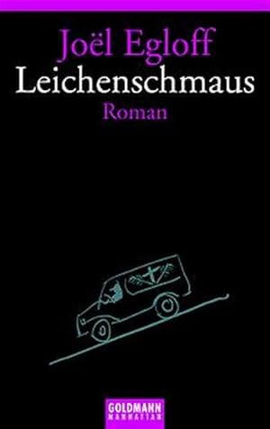 Image du vendeur pour Leichenschmaus: Roman mis en vente par Versandantiquariat Felix Mcke