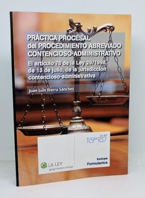 PRÁCTICA PROCESAL DEL PROCEDIMIENTO ABREVIADO CONTENCIOSO-ADMINISTRATIVO