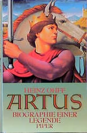 Artus Biographie einer Legende