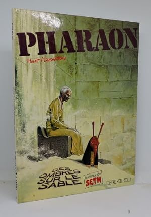 PHARAON - Des Ombres Sur Le Sable (Le Retour de Seth)