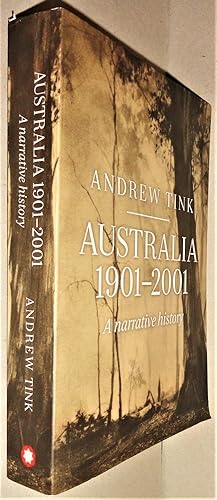 Seller image for Australia 1901 - 2001 : A Narrative History for sale by DogStar Books