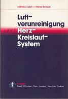 Image du vendeur pour Luftverunreinigung und Herz-Kreislauf-System. mis en vente par Buchversand Joachim Neumann