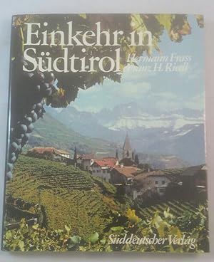 Seller image for Einkehr in Sdtirol. Einladung in ein gastliches Weinland. for sale by KULTur-Antiquariat