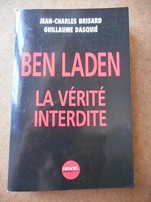 Image du vendeur pour Ben Laden : La verite interdite mis en vente par Frederic Delbos