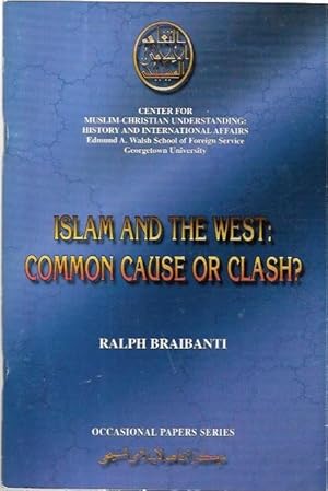 Seller image for Islam and the West : Common Cause or Clash? Occasional Papers Series. for sale by City Basement Books