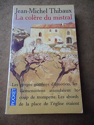 Seller image for La colere du Mistral for sale by Frederic Delbos