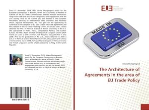 Imagen del vendedor de The Architecture of Agreements in the area of EU Trade Policy a la venta por AHA-BUCH GmbH