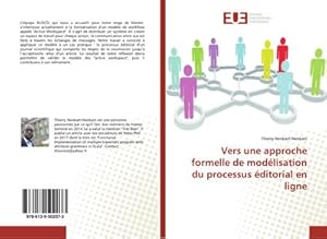 Image du vendeur pour Vers une approche formelle de modlisation du processus ditorial en ligne mis en vente par BuchWeltWeit Ludwig Meier e.K.