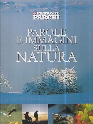 Bild des Verkufers fr Parole e immagini sulla natura zum Verkauf von Librodifaccia